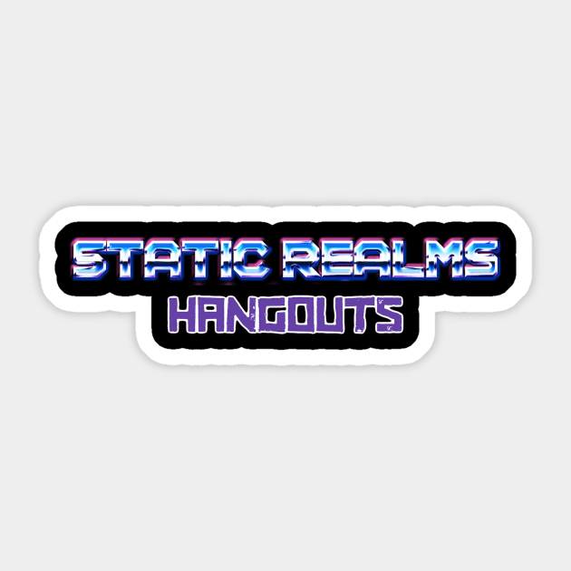 Static Realms Hangouts Sticker by Electrish